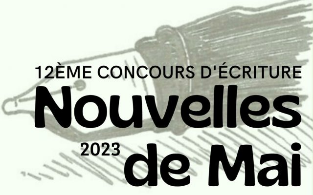 Concours d’écriture : Nouvelles de Mai