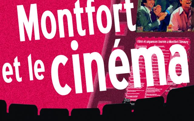 Montfort et le cinéma II
