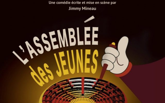 Théâtre | L&rsquo;Assemblée des Jeunes, par « Les Jeunes Cabotins »